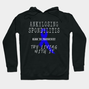 Ankylosing Spondylitis: Try living with in (white) Hoodie